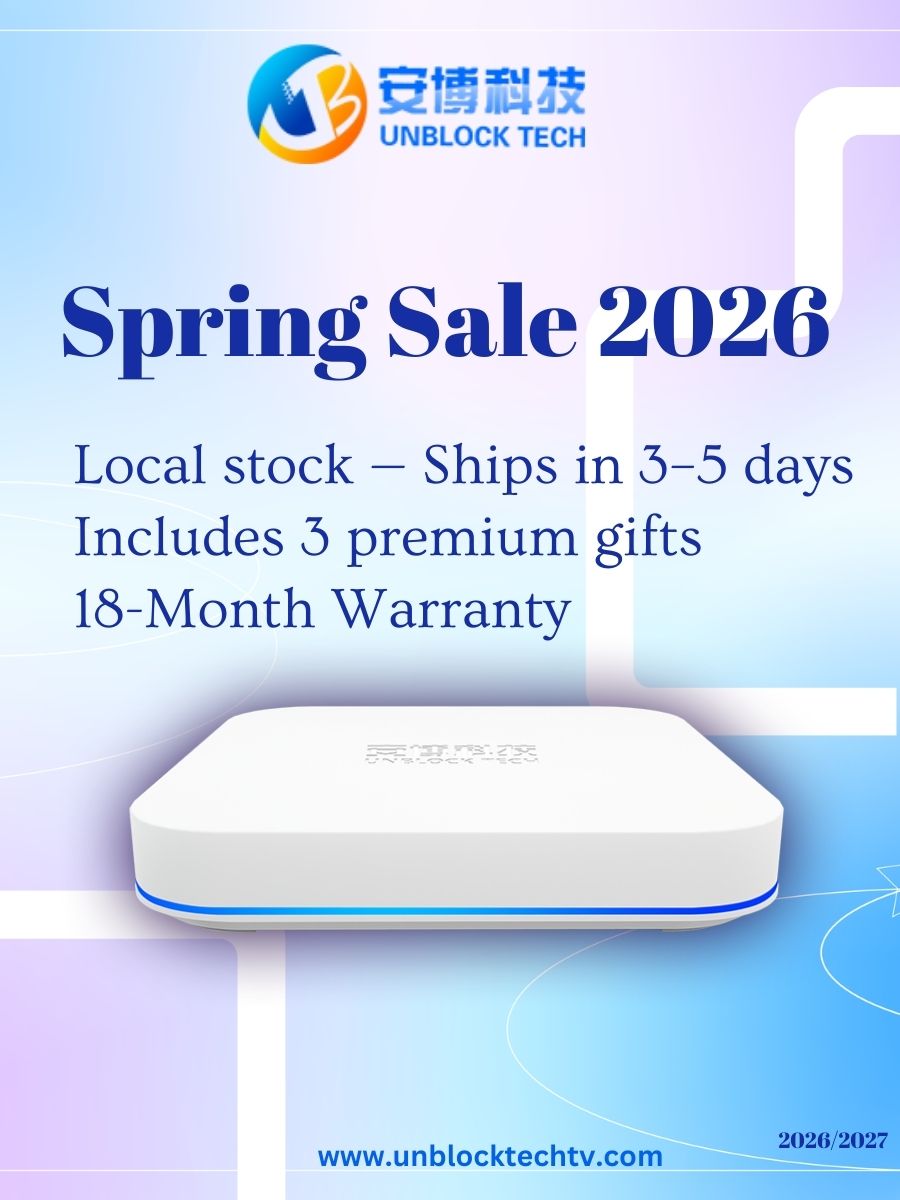 unblocktech UBOX 12 Spring Sale 2026 - Premium streaming device with AI intelligence, fast shipping, 3 premium gifts included, and 18-month warranty